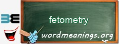 WordMeaning blackboard for fetometry